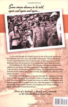Load image into Gallery viewer, There's This River... Grand Canyon Boatman Stories