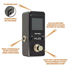 Load image into Gallery viewer, KLIQ TinyTune Tuner Pedal for Guitar and Bass - Mini - Chromatic - with Pitch Calibration and Flat Tuning (Power Supply Required)