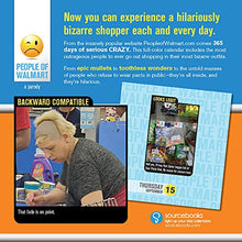 Load image into Gallery viewer, 2022 People of Walmart Boxed Calendar: 365 Days of Shop and Awe (Funny Daily Calendar, Desk Gift, White Elephant Gag Gift for Adults)