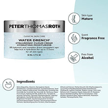 Load image into Gallery viewer, Peter Thomas Roth Water Drench Hyaluronic Cloud Cream Hydrating Moisturizer for Face, Up to 72 Hours of Hydration for More Youthful-Looking Skin, Fragnance Free, 1.69 Fl Oz