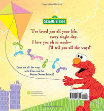 Load image into Gallery viewer, I Love You Just Like This!: A Sweet Valentine's Day Sesame Street Picture Book About Expressing Love, Joy, and Gratitude Featuring Elmo! (Sesame Street Scribbles)