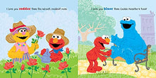 Load image into Gallery viewer, I Love You Just Like This!: A Sweet Valentine's Day Sesame Street Picture Book About Expressing Love, Joy, and Gratitude Featuring Elmo! (Sesame Street Scribbles)