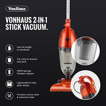 Load image into Gallery viewer, VonHaus 2 in 1 Stick & Handheld Vacuum Cleaner - 600W Corded Upright Vac with Lightweight Design, HEPA Filtration, Extendable Handle, Crevice Tool and Brush Accessories - Ideal for Hardwood Floors