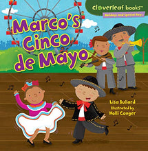 Load image into Gallery viewer, Marco's Cinco de Mayo (Cloverleaf Books ™ ― Holidays and Special Days)