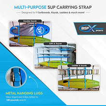 Load image into Gallery viewer, BSFX -Paddle Board Carrier-100% safe for -storage-kayak-Surfboards-Longboard-SUP Carrying Strap -with Stainless Steel Clips Adjustable Heavy-Duty over Shoulder Sling - Surfing Paddle Board Accessories