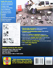 Load image into Gallery viewer, Ford Super-Duty F-250 & F-350 2WD & 4WD Gas & Diesel Engine Pick-ups (11-16) Haynes Repair Manual (Does not include F-450 or F-550 models. Includes ... specific exclusion noted) (Haynes Automotive)