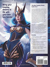 Load image into Gallery viewer, The Costume Making Guide: Creating Armor and Props for Cosplay