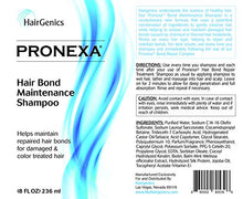 Load image into Gallery viewer, Hairgenics Pronexa Bond Repair Maintenance Shampoo. Helps Fix Damaged or Treated Hair and Helps Maintain Repaired Hair Bonds. Sulfate, SLS, Paraben and Paraffin Free. Color Safe. 8 FL OZ.