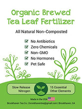 Load image into Gallery viewer, All Natural Brewed Tea Leaf Organic Fertilizer & Plant Food (1)