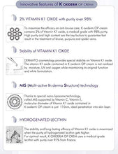 Load image into Gallery viewer, Vitamin K1 Oxiderm Cream, Minimizing Appearance of Scars, Dark Eye Circles, Bruises, Varicose Veins, Purpura and Redness 1.01Oz