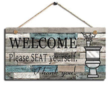 Load image into Gallery viewer, Printed Wood Plaque Sign Wall Hanging Welcome Sign Please Seat yourself Wall Art Sign Size 11.5" x 6" (Blue-Black)