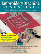 Load image into Gallery viewer, Embroidery Machine Essentials: How to Stabilize, Hoop and Stitch Decorative Designs