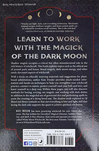 Load image into Gallery viewer, Of Blood and Bones: Working with Shadow Magick & the Dark Moon
