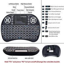 Load image into Gallery viewer, 2.4GHz Backlit Mini Keyboard Touchpad Mouse, Mini Wireless Keyboard with Touchpad and Multimedia Keys for Android TV Box Smart TV HTPC PS3 Smart Phone Tablet Mac Linux Windows OS (7 Colors)