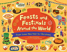 Load image into Gallery viewer, Feasts and Festivals Around the World: From Lunar New Year to Christmas