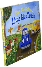 Load image into Gallery viewer, Time For School, Little Blue Truck