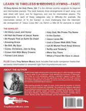 Load image into Gallery viewer, 16 Easy Hymns for Solo Piano, Volume 1: Beginner and Intermediate Arrangements of Every Song