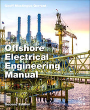 Load image into Gallery viewer, Offshore Electrical Engineering Manual
