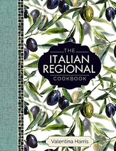 Load image into Gallery viewer, The Italian Regional Cookbook: A Great Cook's Culinary Tour of Italy in 325 Recipes and 1500 Color Photographs, Including: Lombardy; Piedmont; ... Sicily; Puglia; Basilicata; and Calabria.