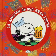 Load image into Gallery viewer, Amistad es una gran fiesta (Spanish Edition)