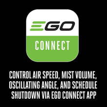 Load image into Gallery viewer, EGO Power+ FN1000 10-Inch 1700CFM 20MPH Oscillating Misting Fan with 6 Speed Modes, 3 Oscillation Modes, 3 Misting Modes, Battery and Charger Not Included, Black

