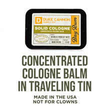 Load image into Gallery viewer, Duke Cannon Supply Co. Solid Cologne for Men Bay Rum (Citrus Musk, Cedarwood, Island Spice) - Concentrated Balm, Travel-Friendly Convenient Tin, Made with Natural &amp; Organic Ingredients 1.5 oz (1 unit)
