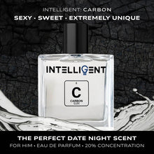 Load image into Gallery viewer, Intelligent Carbon | The Perfect Date Night Fragrance | Sexy, Sweet &amp; Extremely Unique | Eau de Parfum for Men | 3.4 Fl Oz (100 mL)
