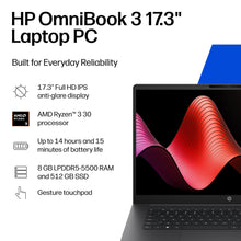 Load image into Gallery viewer, HP OmniBook 3 17.3 inch Laptop PC, FHD Display, AMD Ryzen 3 30, 8 GB RAM, 512 GB SSD, AMD Radeon 610M Graphics, Windows 11 Home, Mica Silver, 17-dp0199nr
