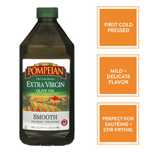 Load image into Gallery viewer, Pompeian Smooth Extra Virgin Olive Oil, First Cold Pressed, Mild and Delicate Flavor, Perfect for Sauteing &amp; Stir-Frying, Naturally Gluten Free, Non-Allergenic, Non-GMO, 68 Fl Oz, Single Bottle
