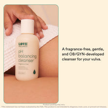 Load image into Gallery viewer, Love Wellness Feminine Wash for Women, pH Balancing Cleanser | Fragrance-Free | Vaginal Soap for Balanced pH, Intimate Health &amp; Hygiene | Non-Irritating for Itchy Dry Sensitive Skin | 5 Fl Oz
