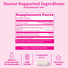 Load image into Gallery viewer, Pink Stork Magnesium Supplement for Women with Vitamin D - Mood, Natural Calm &amp; Energy Levels - Digestion, Heartburn, &amp; Constipation Support for Pregnancy - Breastfeeding Friendly - 60 capsules
