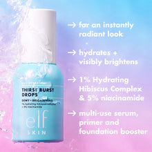 Load image into Gallery viewer, e.l.f. SKIN Holy Hydration! Thirst Burst Drops, Serum For A Radiant Complexion Instantly &amp; Over Time, Made With Hyaluronic Acid, Vegan &amp; Cruelty-Free
