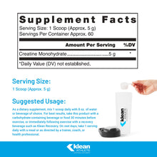 Load image into Gallery viewer, Klean ATHLETE Klean Creatine - Supports Muscle Strength, Performance &amp; Recovery from Strenuous Exercise* - NSF Certified for Sport - 11.1 Ounces - Unflavored
