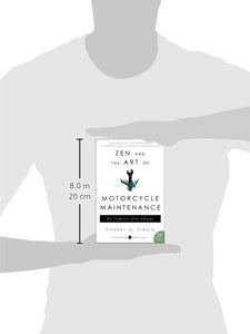 Zen and the Art of Motorcycle Maintenance: An Inquiry Into Values
