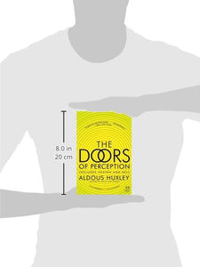 The Doors of Perception and Heaven and Hell