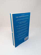 Load image into Gallery viewer, The Nowhere Office: Reinventing Work and the Workplace of the Future
