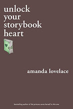 Load image into Gallery viewer, unlock your storybook heart (you are your own fairy tale)
