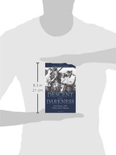 Load image into Gallery viewer, Descent into Darkness: Pearl Harbor, 1941 - A Navy Diver's Memoir

