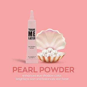 Cruelty-Free and Paraben-Free Eye Primer Makeup Eyeshadow Base: Elizabeth Mott Thank Me Later Eye Primer to Prevent Oily Lids and Creasing - Clear Waterproof Eyeshadow Primer for All Shadows (10g)