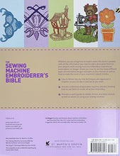 Load image into Gallery viewer, The Sewing Machine Embroiderer's Bible: Get the Most from Your Machine with Embroidery Designs and Inbuilt Decorative Stitches
