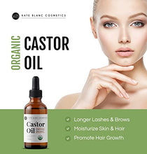 Load image into Gallery viewer, Castor Oil (2oz), USDA Certified Organic, 100% Pure, Cold Pressed, Hexane Free by Kate Blanc Cosmetics. Stimulate Growth for Eyelashes, Eyebrows, Hair. Skin Moisturizer &amp; Hair Treatment Starter Kit
