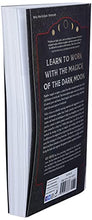Load image into Gallery viewer, Of Blood and Bones: Working with Shadow Magick &amp; the Dark Moon
