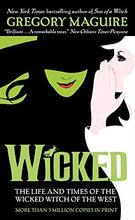 Load image into Gallery viewer, Wicked: The Life and Times of the Wicked Witch of the West (Wicked Years, 1)
