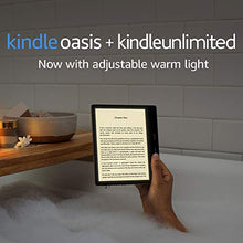 Load image into Gallery viewer, Kindle Oasis – Now with adjustable warm light – Ad-Supported + Kindle Unlimited (with auto-renewal)
