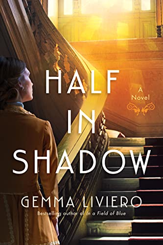 Half in Shadow: A Novel