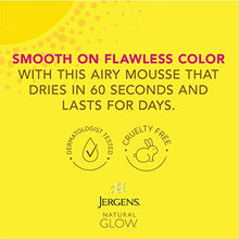 Load image into Gallery viewer, Jergens Natural Glow Instant Sun Body Mousse, Self Tanner for Light Bronze Tan, Sunless Tanning Body Bronzer, Fake Tan for Fair to Medium Skin, 6 Ounce
