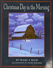 Load image into Gallery viewer, Christmas Day in the Morning
