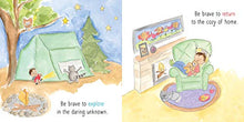 Load image into Gallery viewer, Be Brave Little One: An Inspiring Book About Courage For Babies, Baby Showers, Graduation, And More
