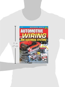 Automotive Wiring and Electrical Systems (Workbench Series)