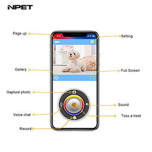 Load image into Gallery viewer, NPET Smart Pet Camera Dog Treat Dispenser, WiFi Pet Monitor Indoor with 2-Way Audio, Night Vision, APP Control Compatible with Alexa for Dogs &amp; Cats
